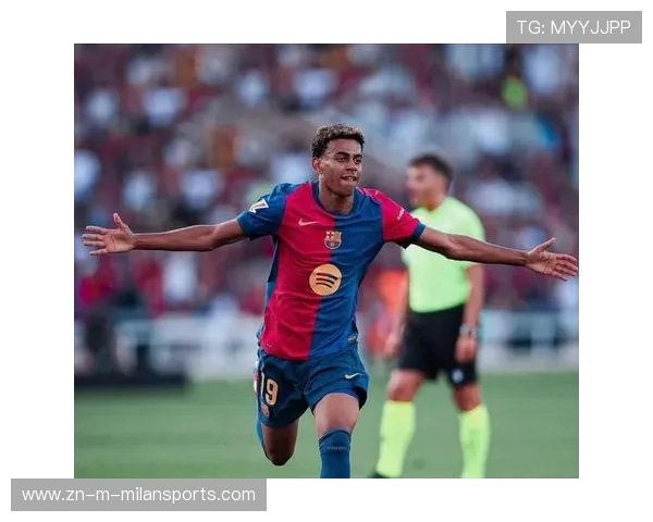 巴萨后防再被喷！亚马尔怒斥队友不回防引争议